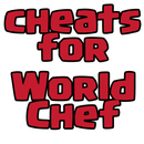 Cheats Hack For World Chef APK