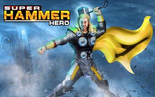 Super Hammer Hero: Justice Squad City League War Affiche