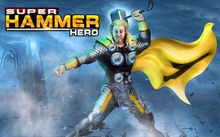 Super Hammer Hero: Justice Squad City League War постер