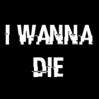 I Wanna Die أيقونة