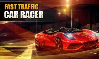 Fast Traffic Car Racing 2016 poster
