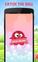 Catch the ball | Ball Catch up game الملصق