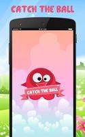 Catch the ball | Ball Catch up game poster