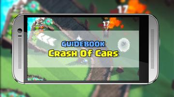 Guide:Cars For Crash تصوير الشاشة 1