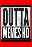 Outta HD Meme Maker-poster