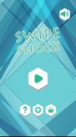 Swipe Shock Affiche