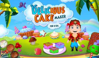 Delicious Cake Maker For Kids Affiche
