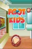 Foot Doctor For Kids Affiche