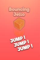 Bouncing Jello poster