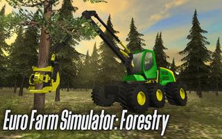 Euro Farm Simulator: Forestry plakat