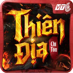 Thiên Địa Chí Tôn - VTC APK download