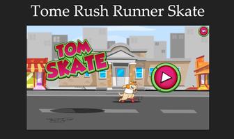 Tom Rush Skate plakat