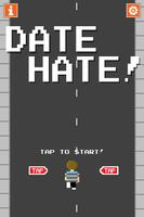 Date Hate! poster