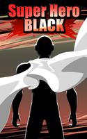 SUPER HERO BLACK: One Punch Stickman Shadow Fight الملصق