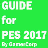Guide for PES 2017 Tips and Tricks