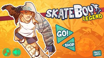 Skater Boy Legend poster