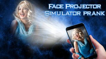 Face projector simulator Prank poster