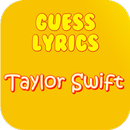 Guess Lyrics:Taylor Swift aplikacja