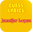 Guess Lyrics: Jennifer Lopez aplikacja