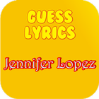 Guess Lyrics: Jennifer Lopez icône