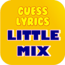 Guess Lyrics: Little Mix aplikacja