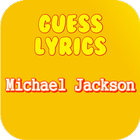 Guess Lyrics: Michael Jackson icon