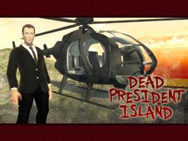 Dead President Island poster
