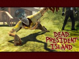 Dead President Island screenshot 1