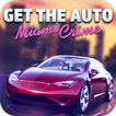 Get The Auto: Miami Crime