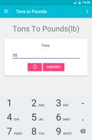 Tons to Pounds Poster