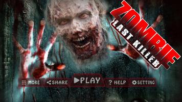 Zombie Last Killer الملصق