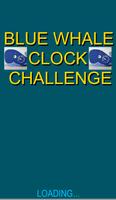 Blue Whale Clock Challenge โปสเตอร์