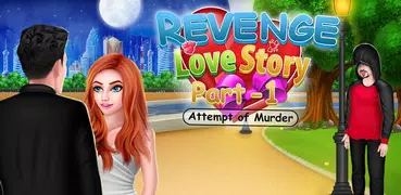 Revenge Story Part 1
