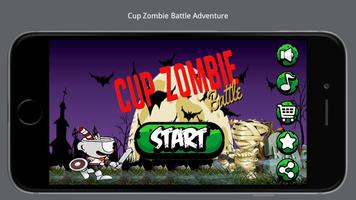 Cup Zombie Battle Adventure ポスター