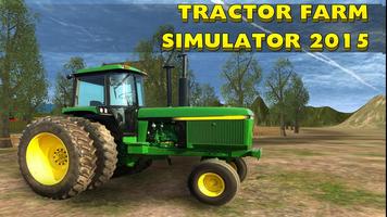 Tractor Farm Simulator 2015 โปสเตอร์