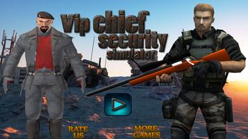 VIP Chief Security Simulator poster