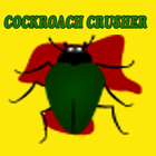 Cockroach Crusher Zeichen
