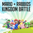 APK Guide of Mario + The Rabbids: Kingdom Battle
