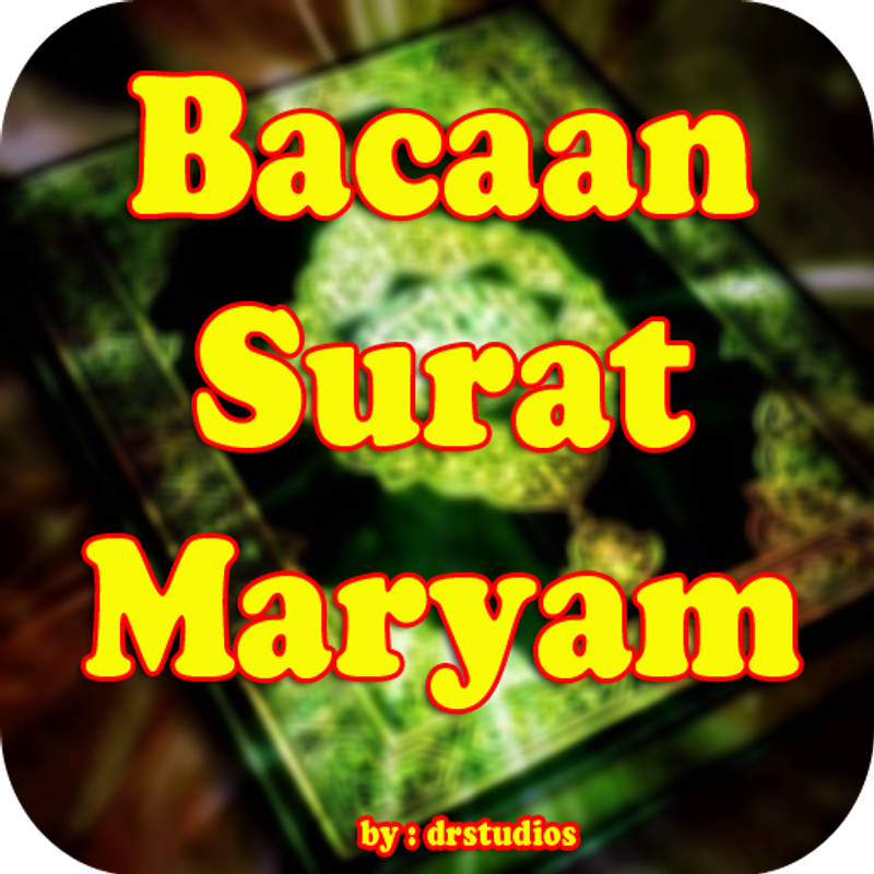Teks Bacaan Surat Maryam Arab Latin Dan Artinya For Android
