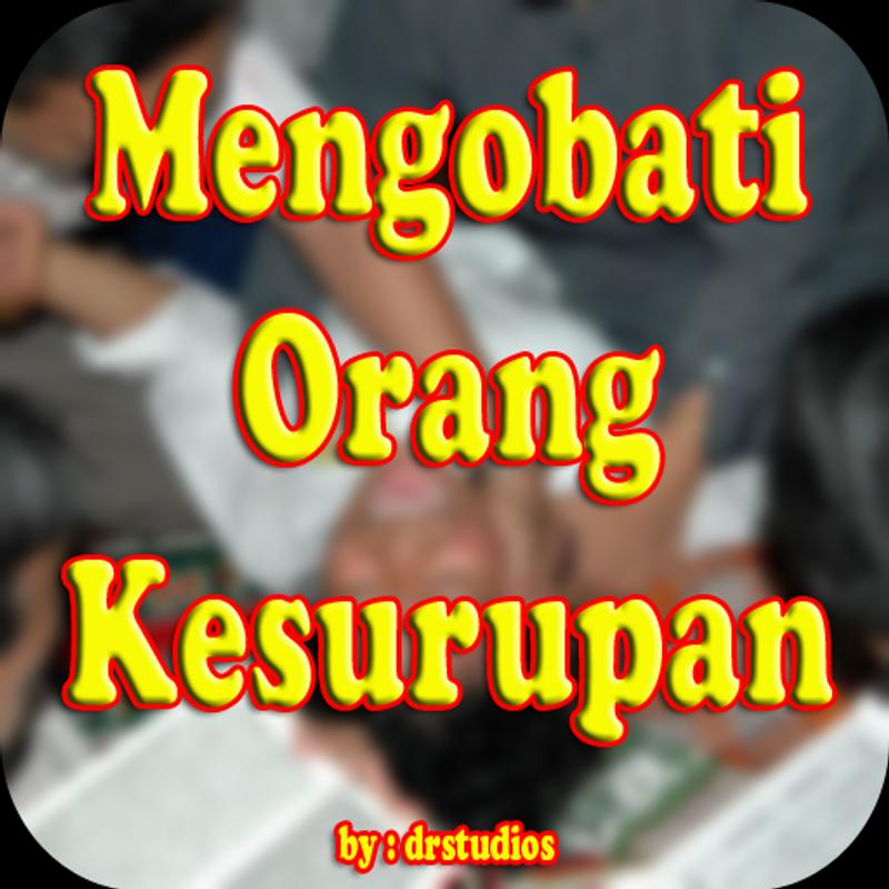 Cara Mengobati Orang Kesurupan Cara Mengobati Orang Yang Kesurupan - Mari Hidup Sehat