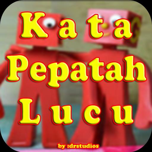 Kata Kata Pepatah Lucu