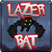 Lazer Bat