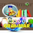 Ways of Grammar-1