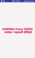 GARHWALI Funny VIDEOS पोस्टर