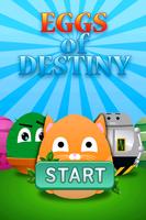 Eggs Of Destiny plakat