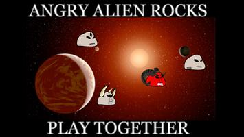 Angry Alien Rocks Affiche