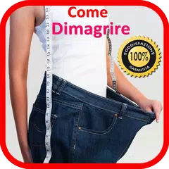 Come Dimagrire アプリダウンロード
