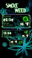 Smoke Weed GO Weather Widget ポスター