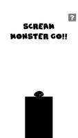 Scream Monster Go Poster