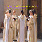 Gregorian Chants & Meditation icône